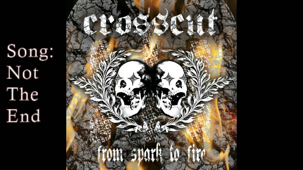 Crosscut -- From Spark to Fire [Full Album]