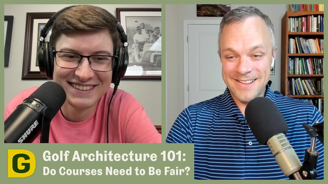 Golf Architecture 101: Fairness | Designing Golf