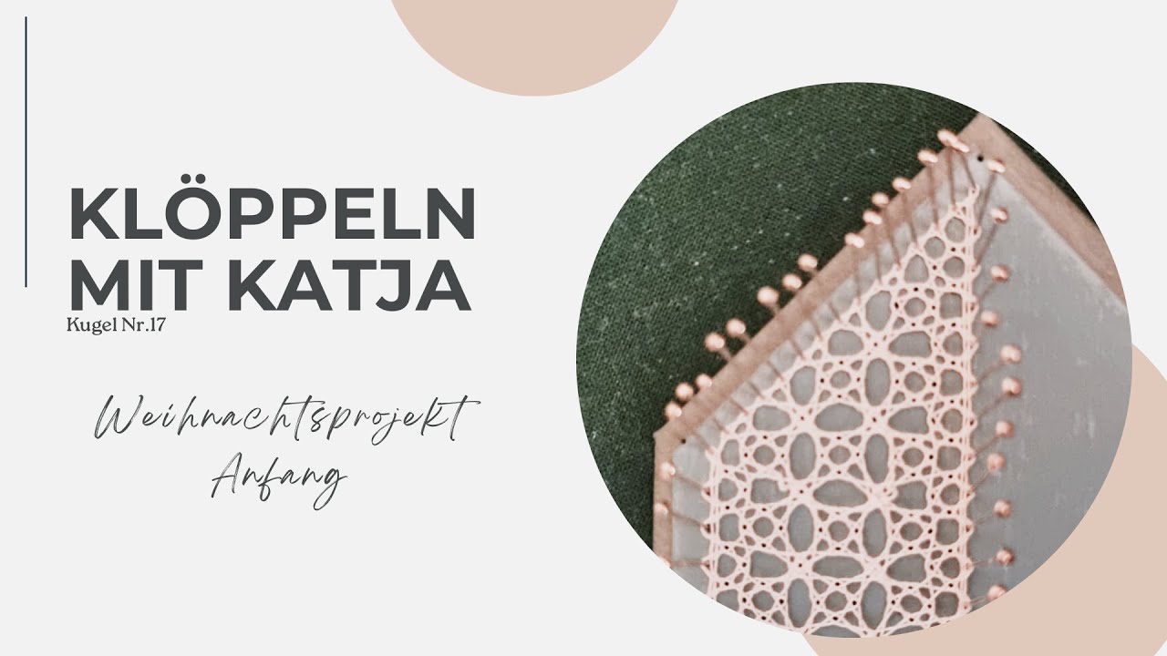 #205 - Klöppeln Weihnachtskugel Nr. 17 – Muster Anfang