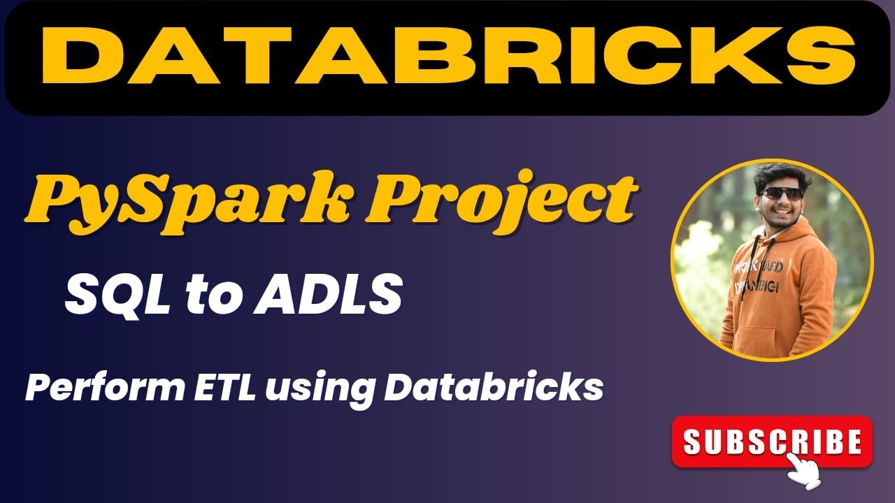 Databricks and Pyspark Project | Real Time ETL Pipeline Azure SQL to ADLS