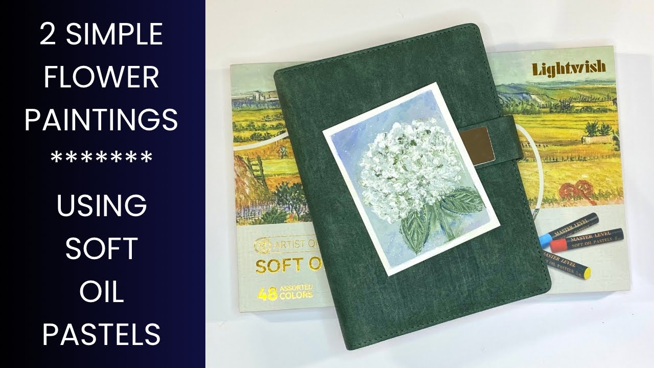 2 Simple Flower Paintings Using Lightwish Soft Oil Pastels
