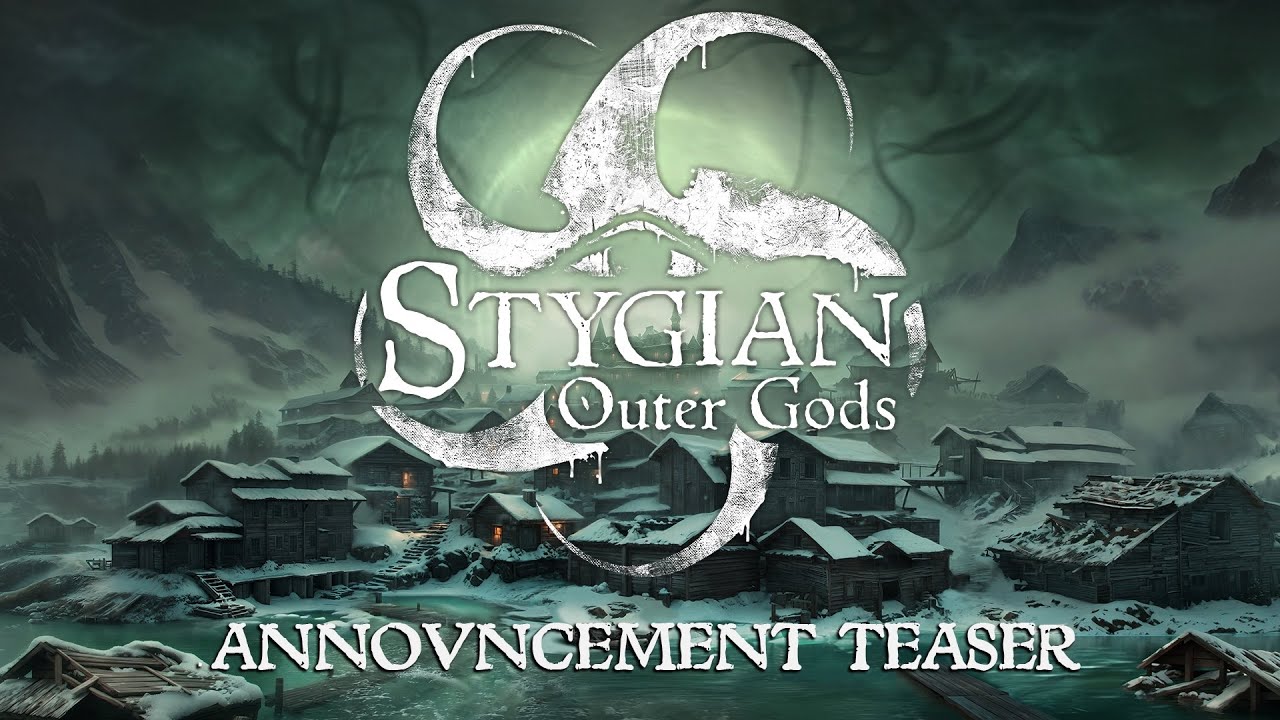 Stygian: Outer Gods | Announcement Teaser