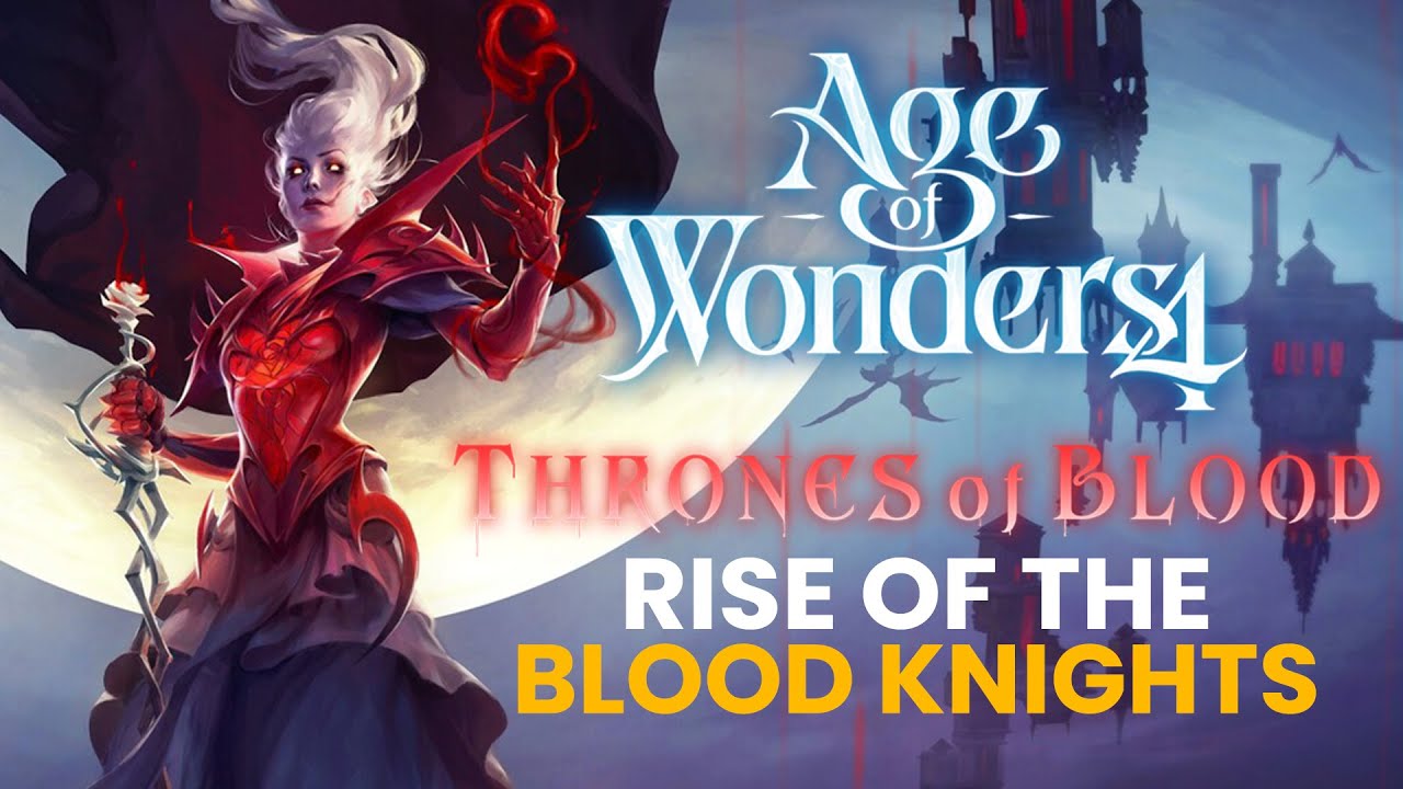 RISE OF THE BLOOD KNIGHTS! Age of Wonders 4 - Thrones of Blood DLC Gameplay