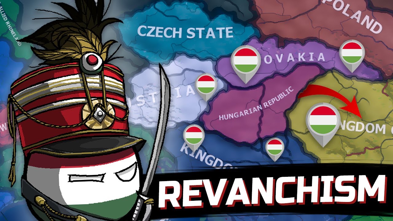 HOI4 : GREAT HUNGARIAN REVANCHISM IN FUHRERREDUX
