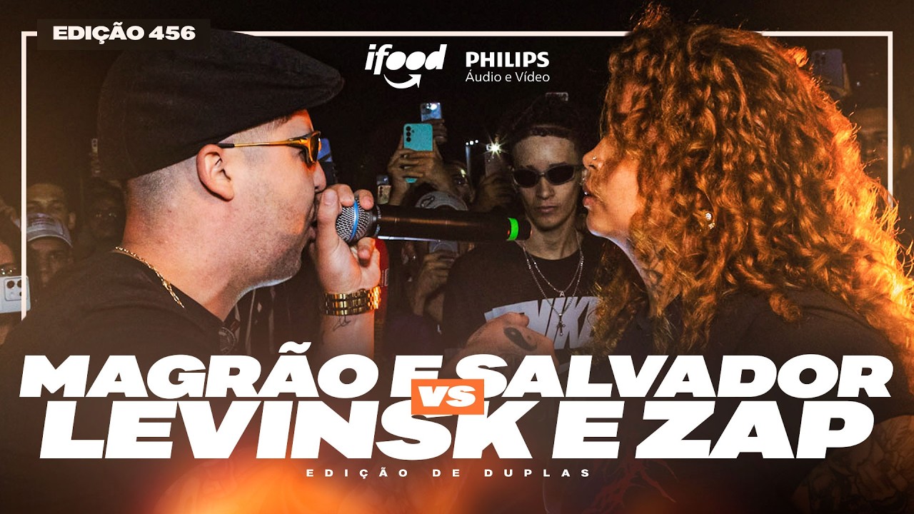 MAGR&Atilde;O E SALVADOR X LEVINSK E ZAP | PRIMEIRA FASE | 456&ordf; BATALHA DA ALDEIA (Duplas)