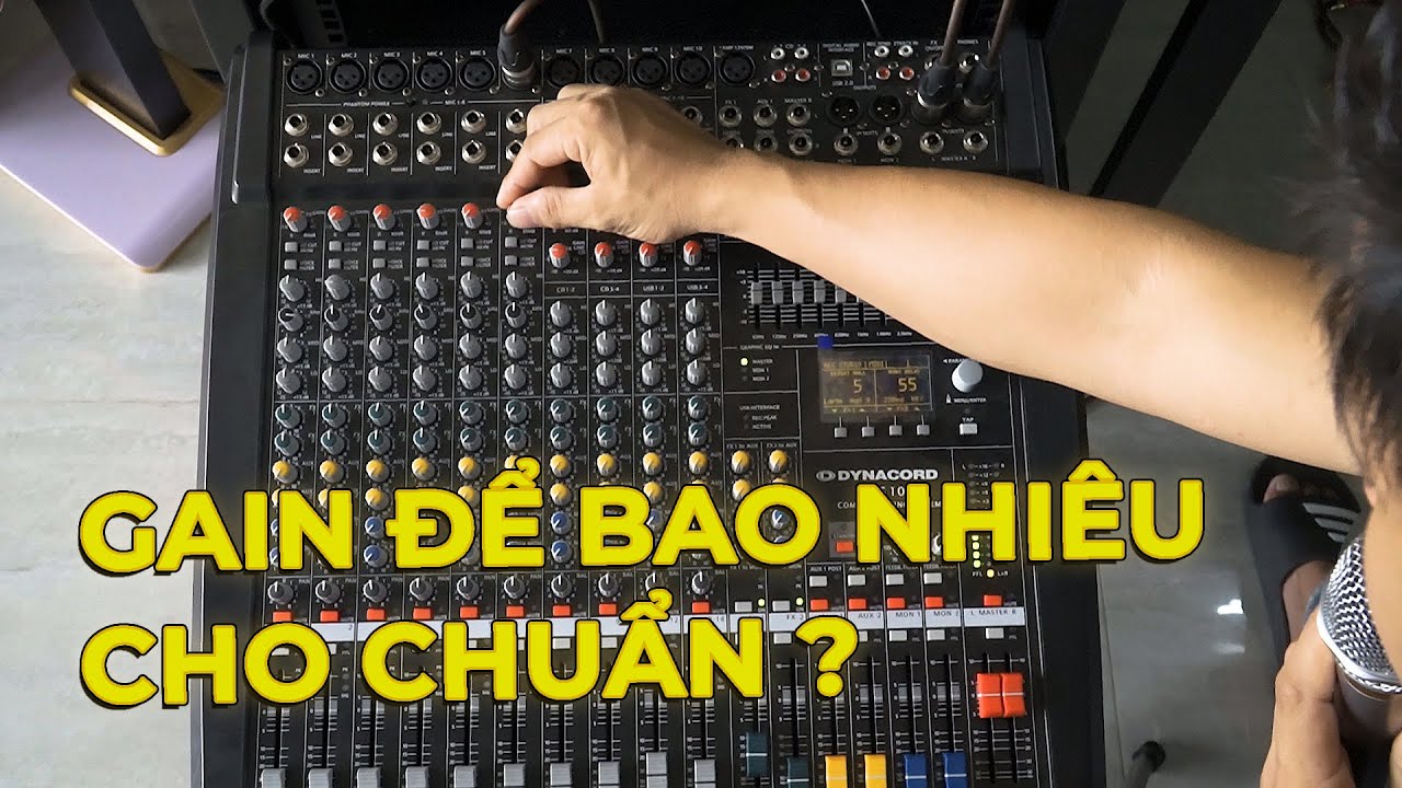 Hướng dẫn sử dụng mixer Dynacord CMS 1000 | GAIN để bao nhiêu cho chuẩn ?