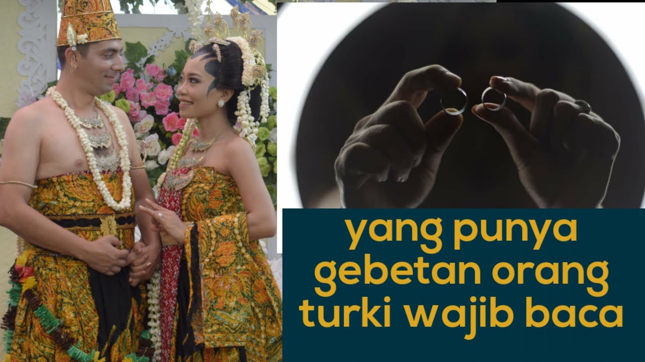 Menikah degan pria Turki ( yang kalian wajib tau ) ■ Part 1|| TURKI-INDONESIA