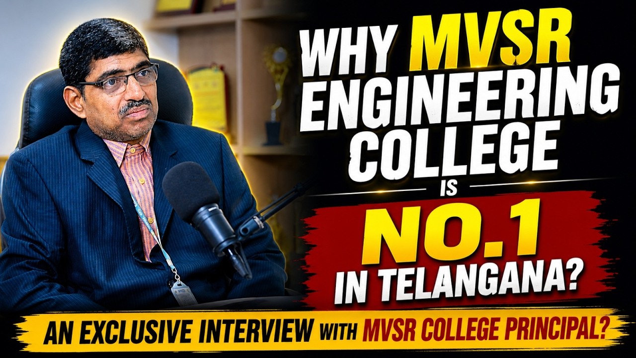 MVSR Engineering College Review: Placements, Cut-Off Ranks &Facilities|Engineering Admissions|MVSREC