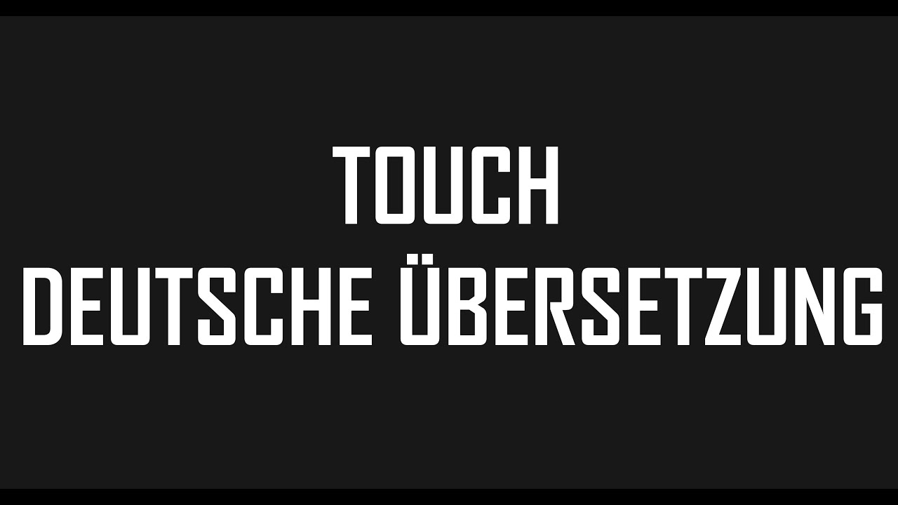 Touch | Sleeping At Last | Deutsche Übersetzung | MeanTuber | 4K