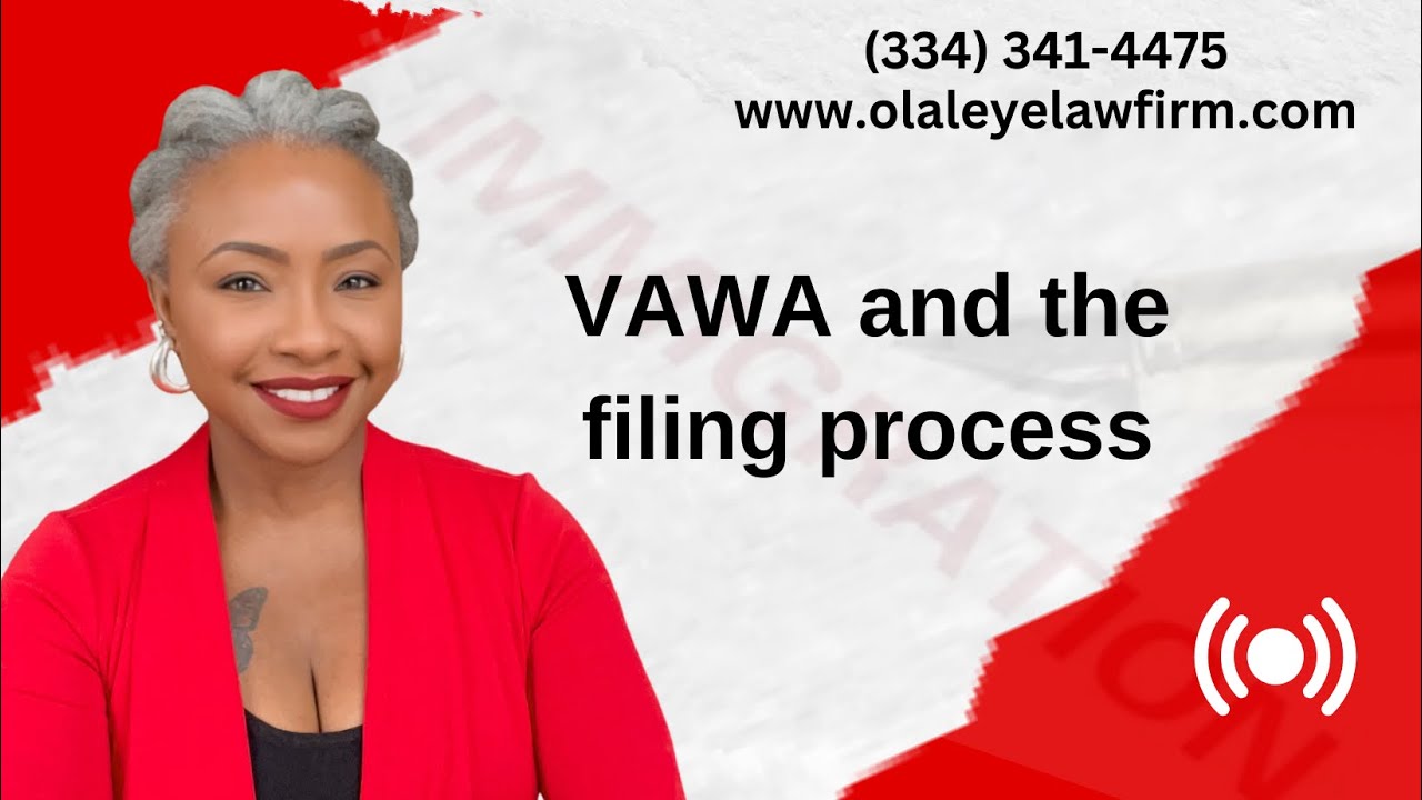 VAWA AND THE FILING PROCESS