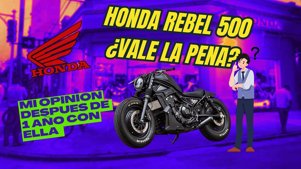 ✅ HONDA REBEL 500 ❌ 🏁🏍 ¿Vale la pena? 🤔, 1 año despues.
