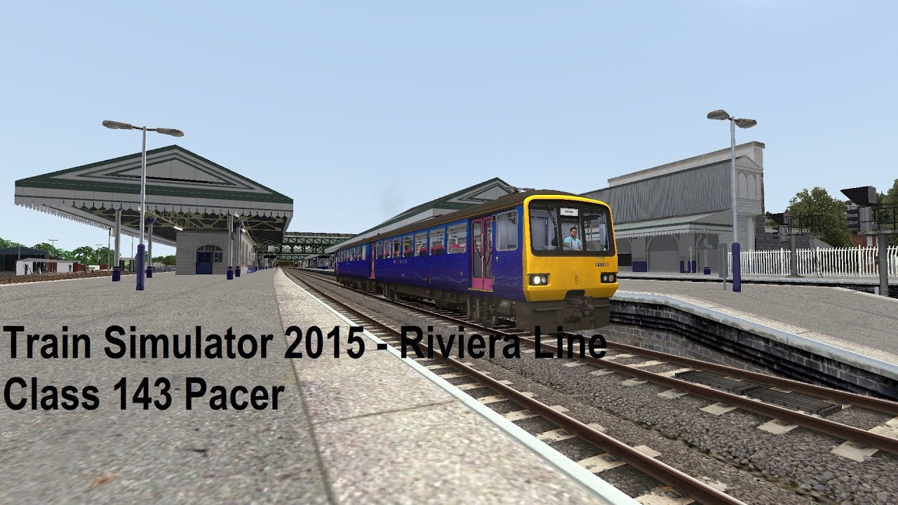 Train Simulator 2015 - The Riviera Line - Class 143 Pacer - Part 1