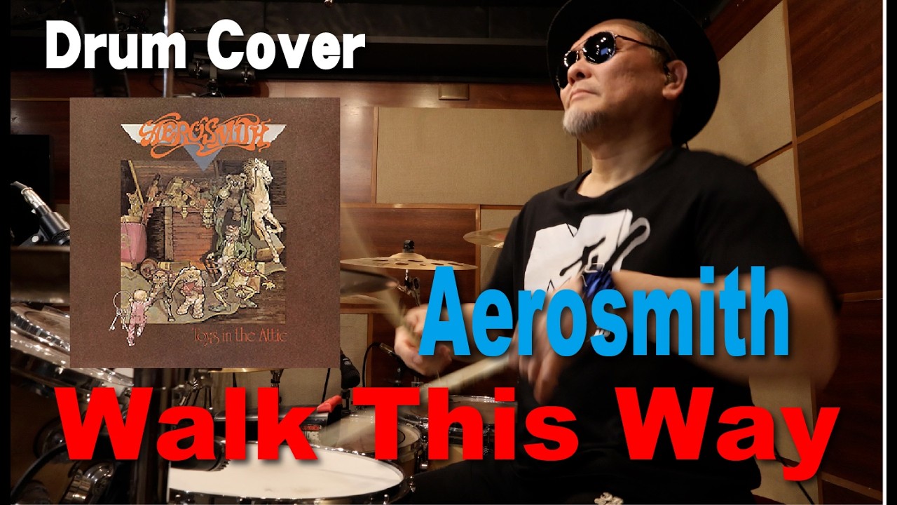 【 Aerosmith】Walk This Way 【drum cover】