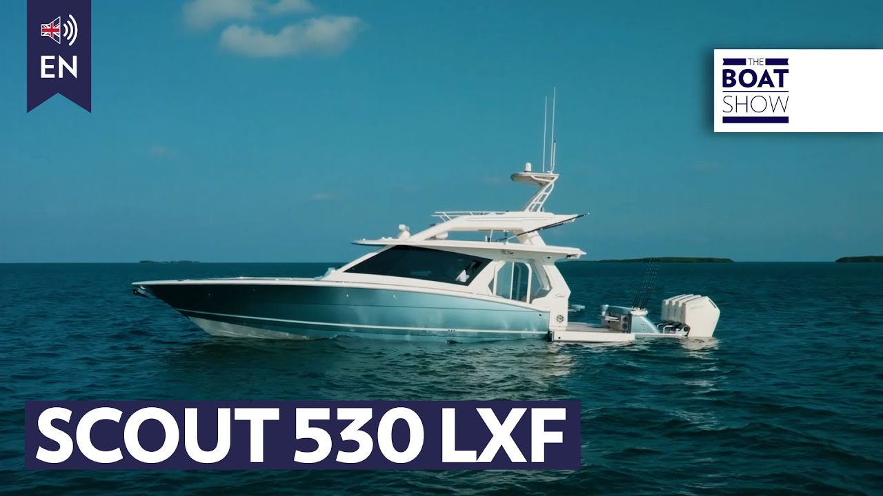 SCOUT 530 LXF seen at PBIBS 2024  - The Boat Show