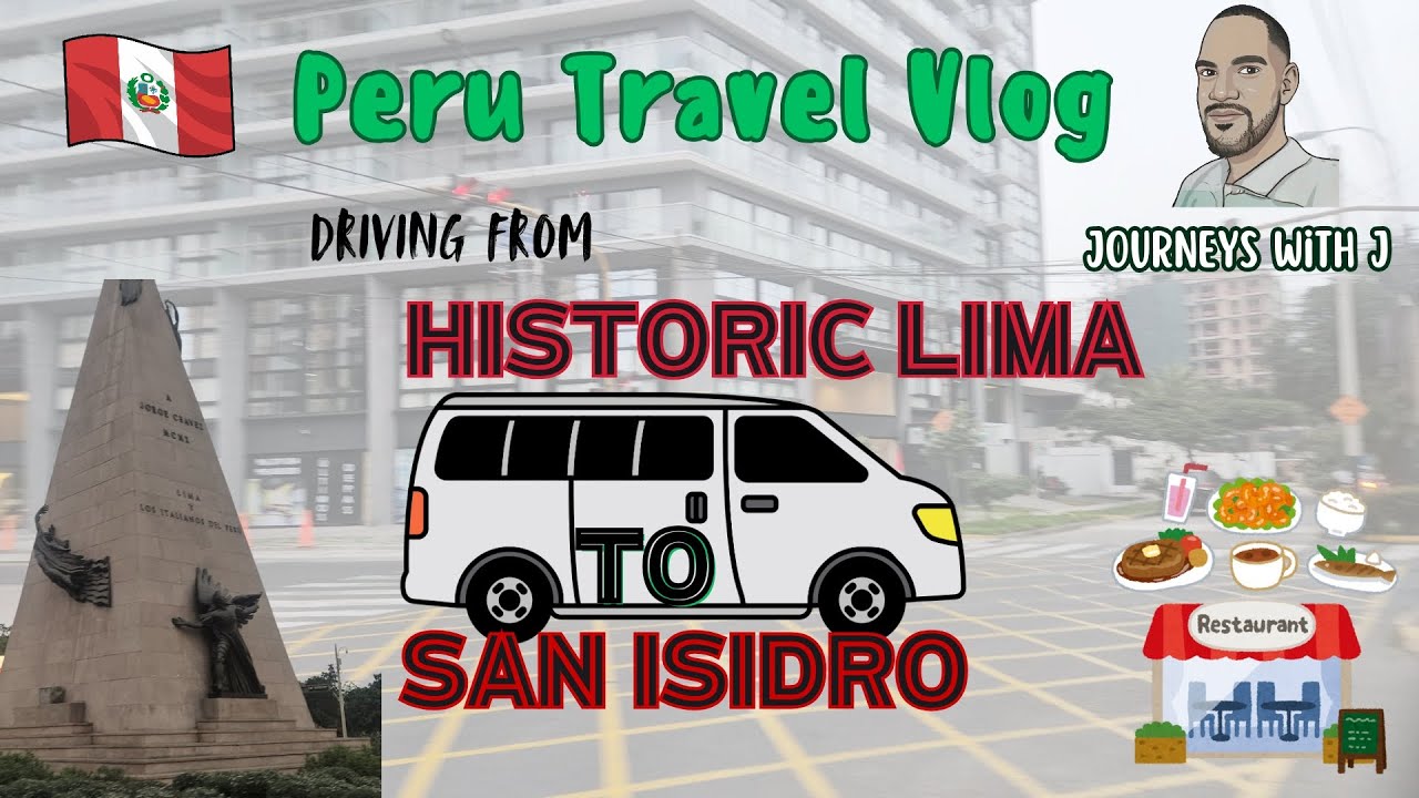 🇵🇪 PERU VLOG: Historic Lima to San Isidro 