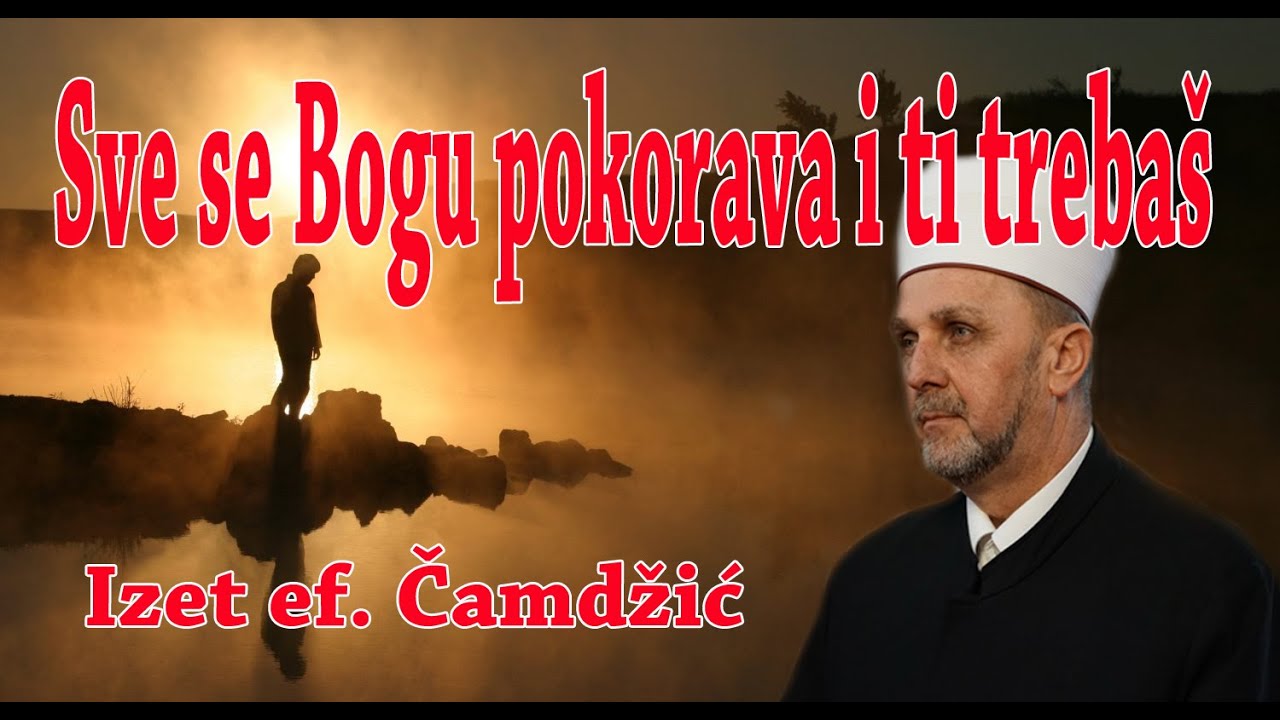 Sve se Bogu pokorava i ti trebaš