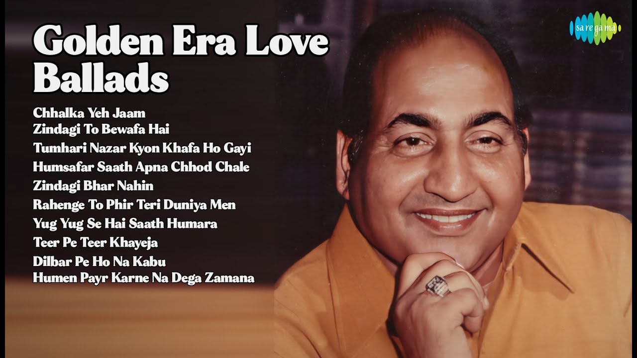 Golden Era Love Ballads  | Mohammed Rafi | Chhalka Yeh Jaam | Zindagi To Bewafa Hai | Tumhari...