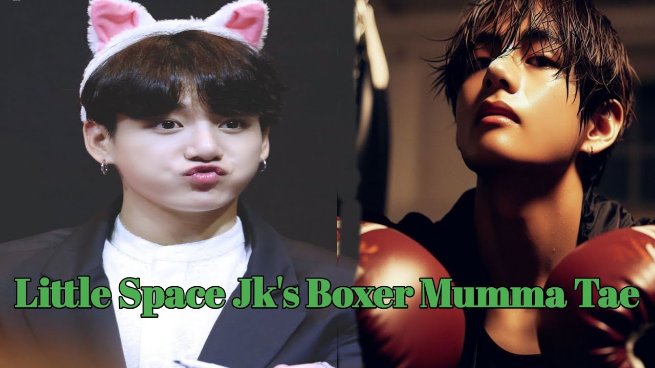 Little Space Jk and his Boxer Mumma Tae ! Taekook Two shots ! Top Jk!  Bottom Tae ! Part 1