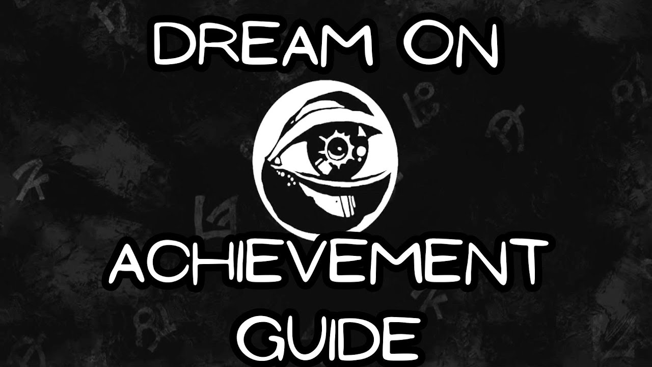 Dream on Achievement Guide | Pathologic 2