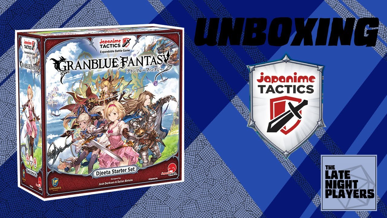 Unboxing Japanime Tactics: Granblue Fantasy