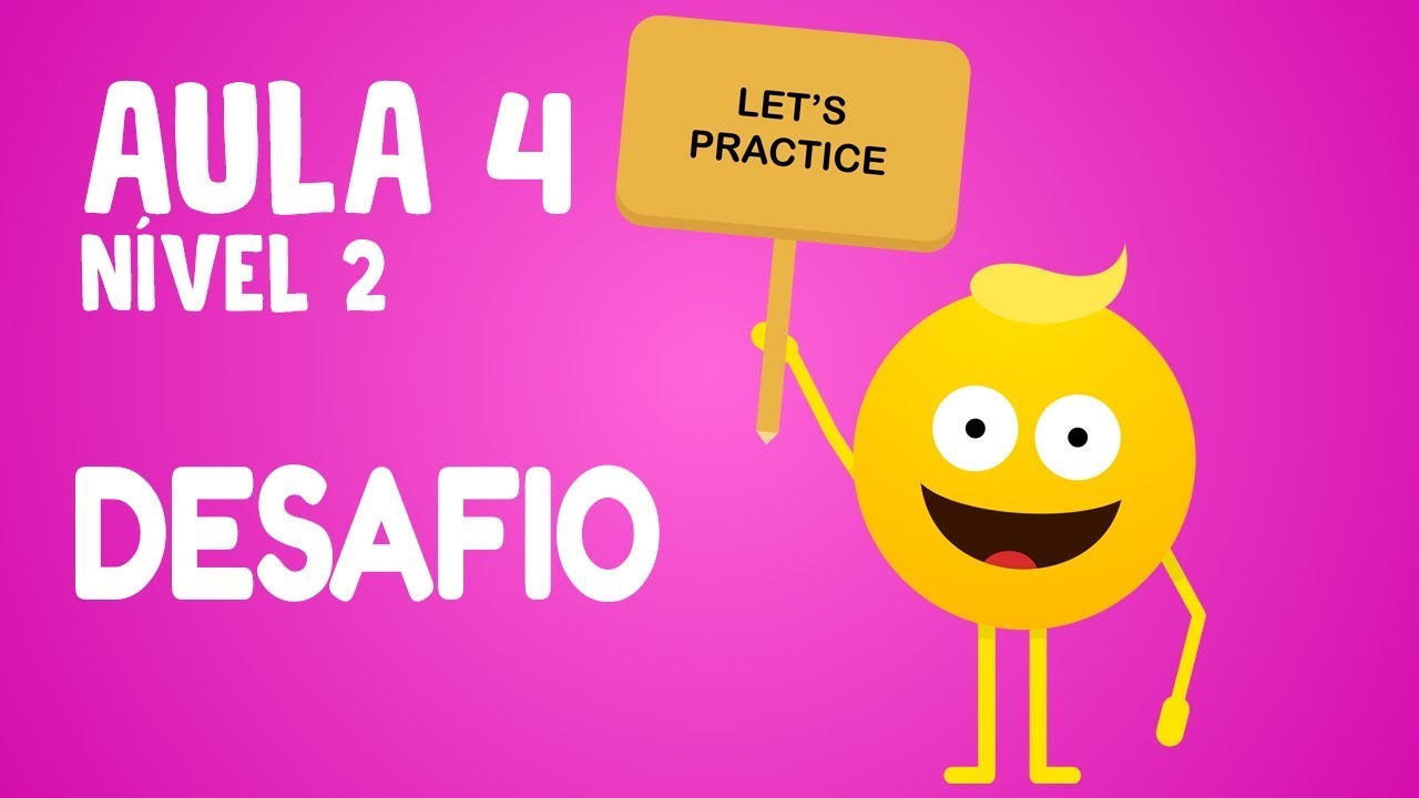NÍVEL 2 - AULA 4 | DESAFIO