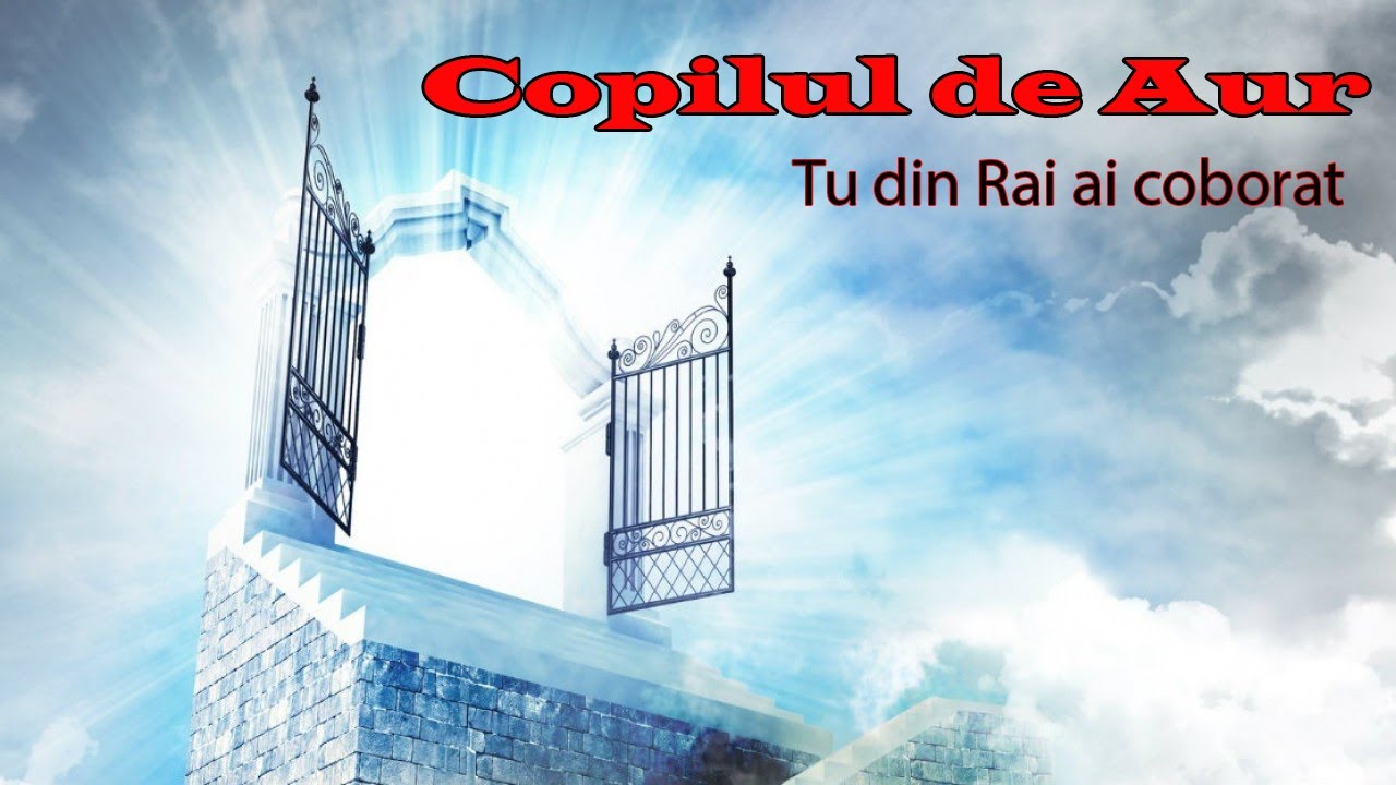 Copilul de Aur - Tu din Rai ai coborat (Official Track)
