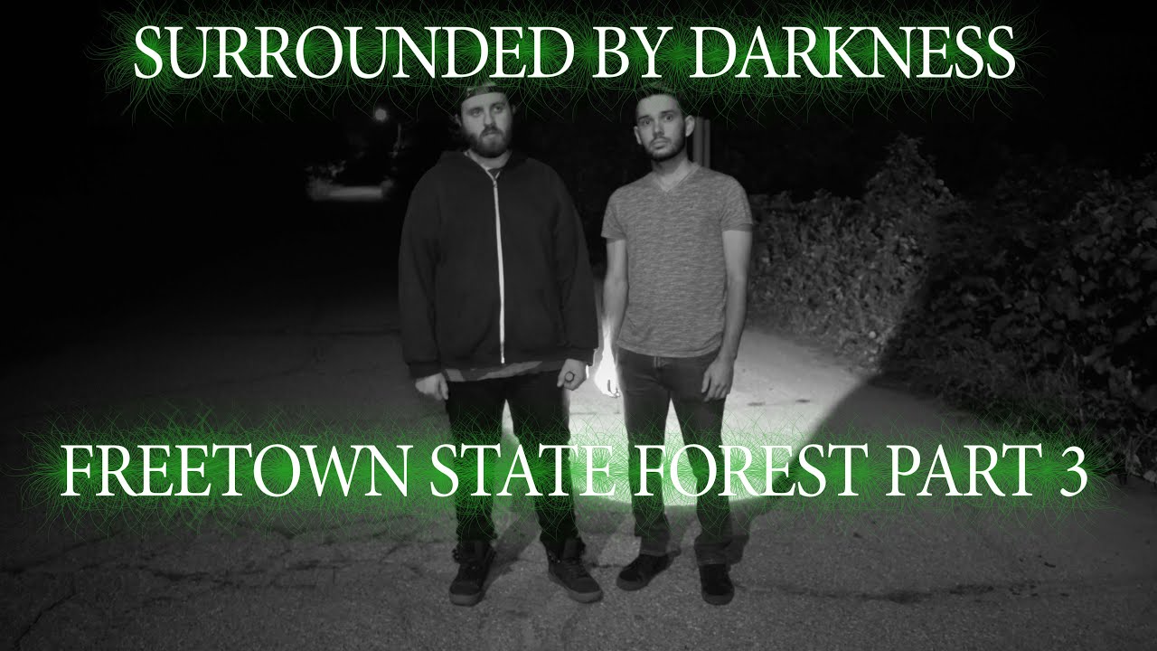 SCARIEST FOREST IN MASSACHUSETTS PART 3! (SURROUNDED BY DARKNESS)