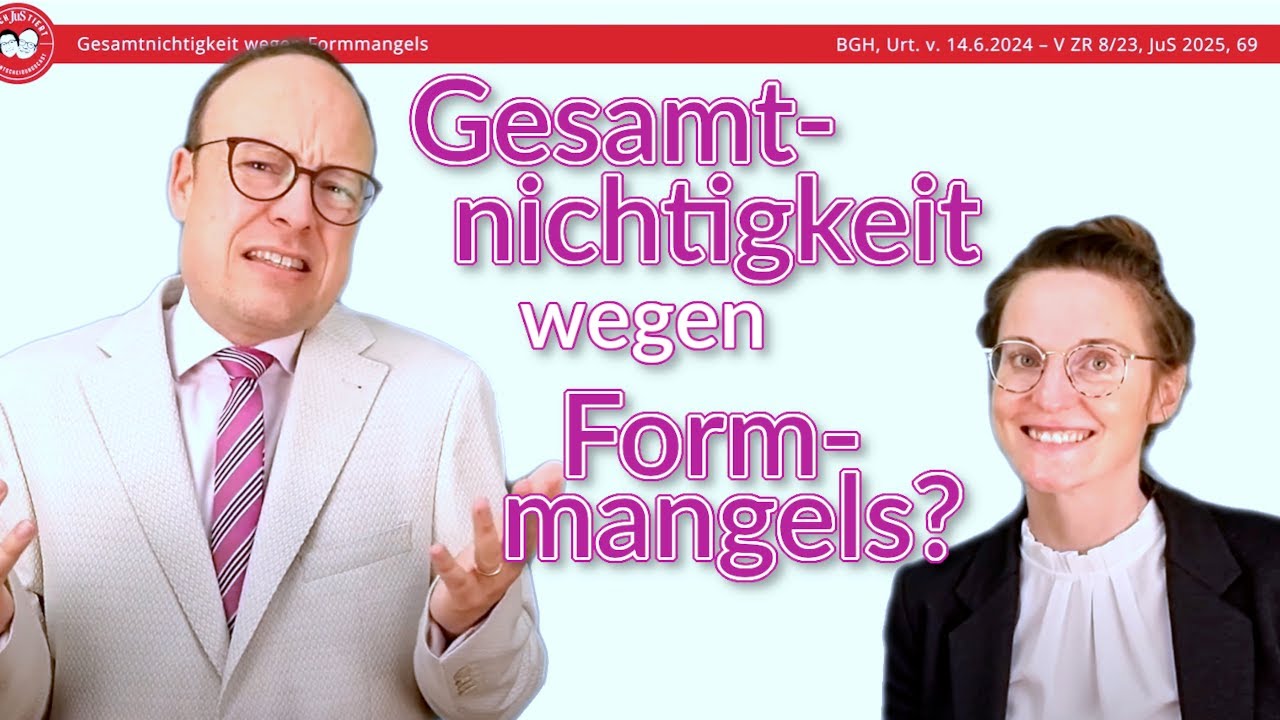 Gesamtnichtigkeit wegen Formmangels