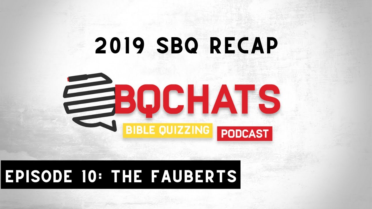 BQChats Ep. 10: 2019 SBQ Recap with the Fauberts