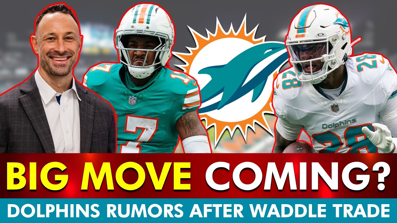 🚨BIG MOVE COMING?🚨Miami Dolphins Rumors After Jaylen Waddle Trade
