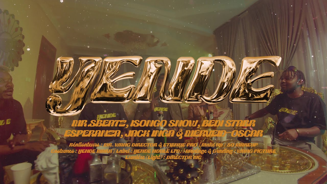 Yende : Mr.Sbeatz, Bedi Starr, Isongo Snow, Jack Inga, Merveid-Oscar & Esperanza