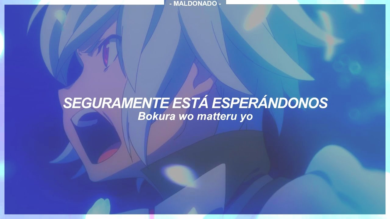 Danmachi S2 Opening | HELLO to DREAM - Sub. Español 『AMV』♡