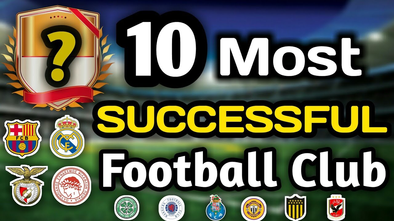 Top 10 Most Successful Football Clubs In The World | Highest Trophies Winner | 2020 | Football Story