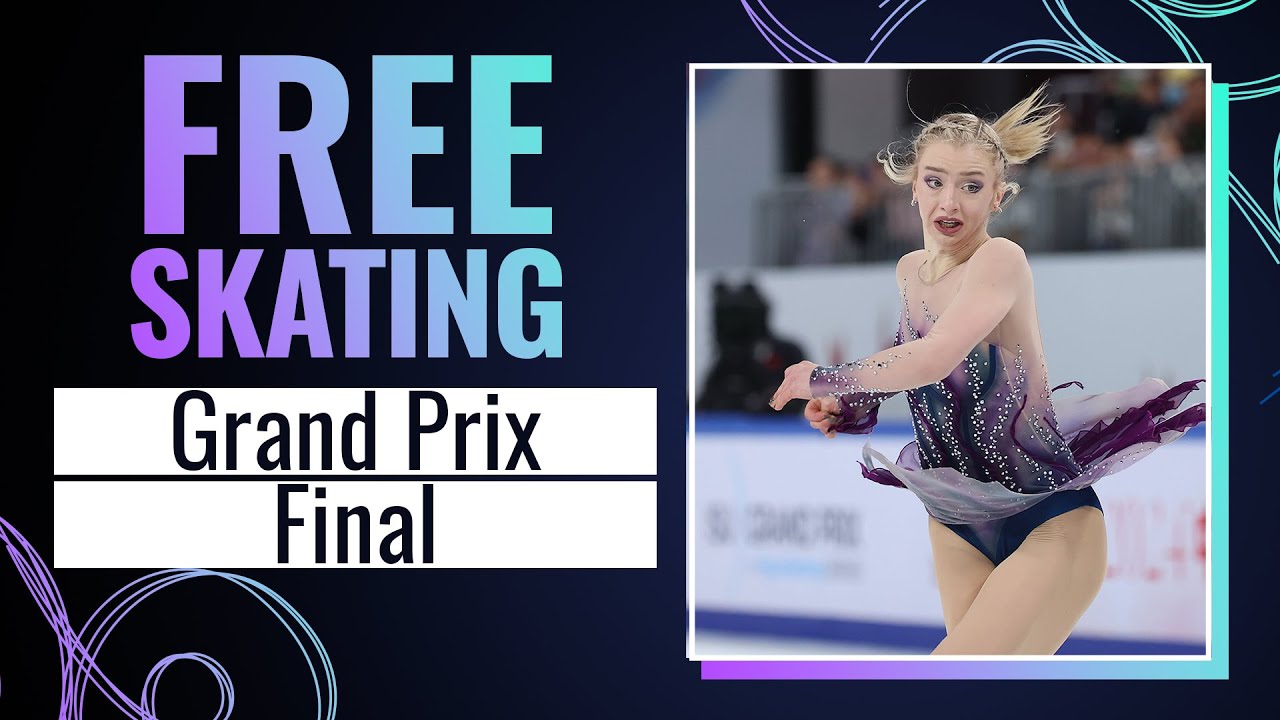 Women Free Skating | Grand Prix Final 2024 | #GPFigure