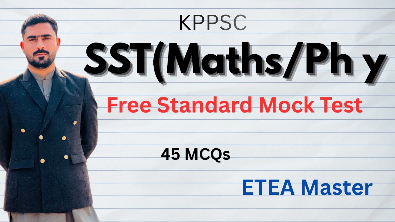 KPPSC SST Maths / Physics Free Mock Test 2026 | 45 MCQs with Answers |ETEA Master |