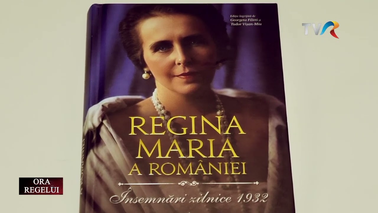 Ora regelui: Cartea-mărturie scrisă de Regina Maria (@TVR1)