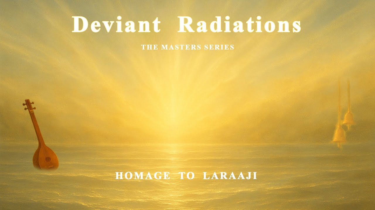 Deviant Radiations | An Ambient Homage to Laraaji | The Masters Series