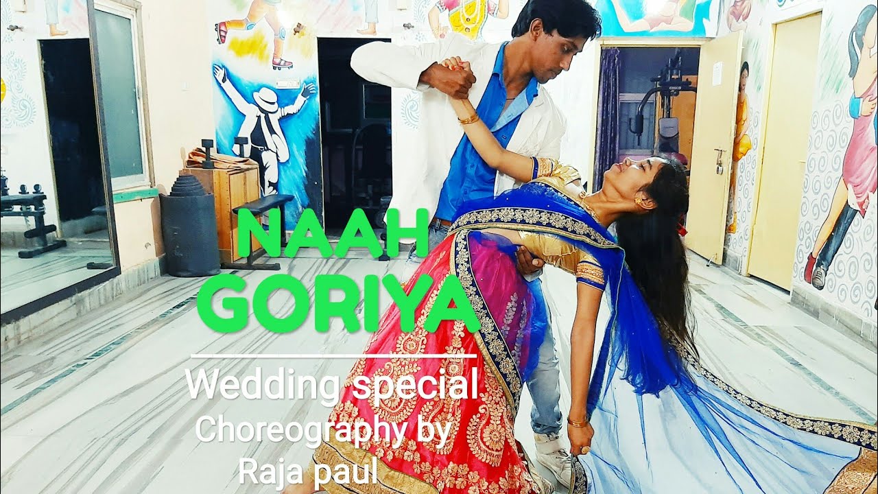 NAAH GORIYA | Dance video | Bala | Wedding Special | Choreography by Raja Paul | very easy step