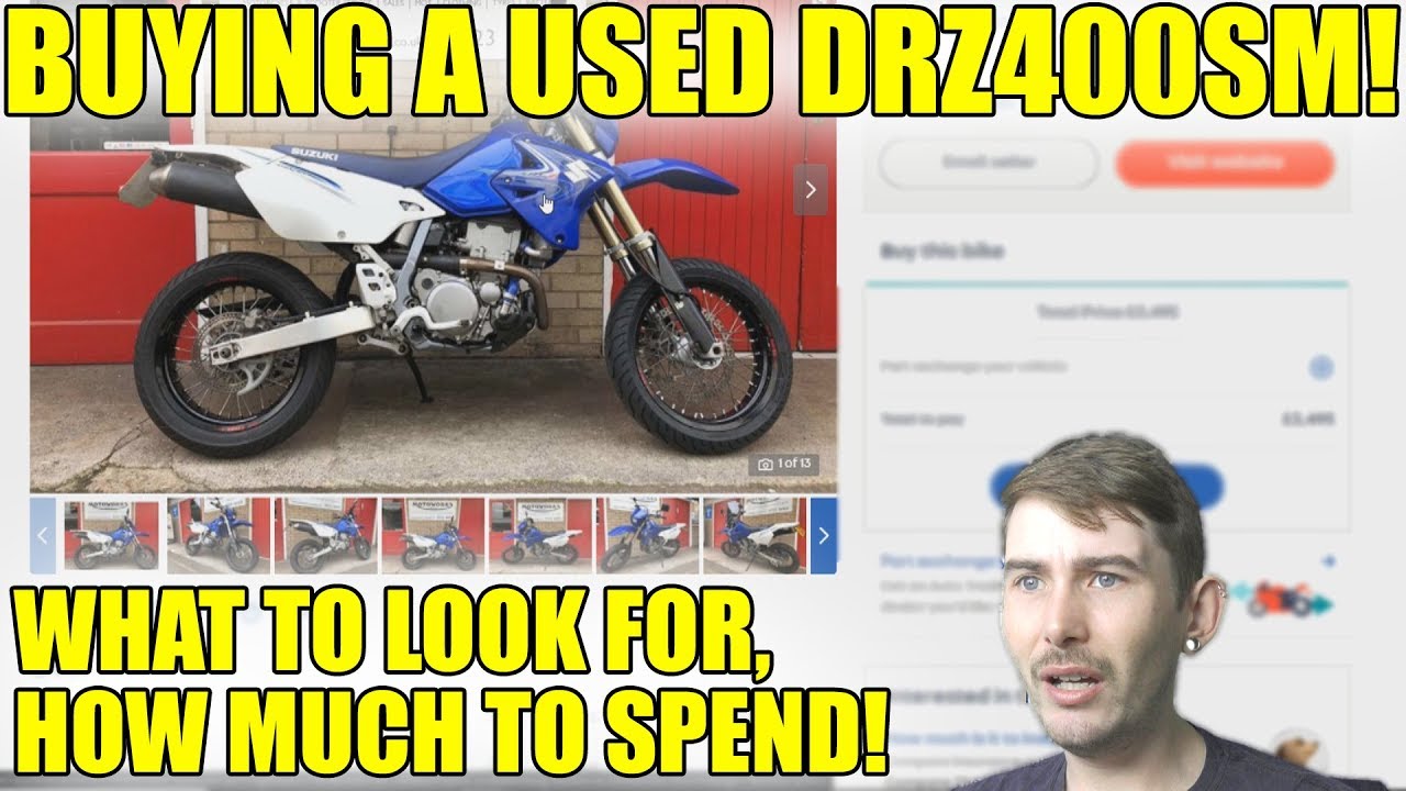 Buying a used Suzuki DRZ400SM!