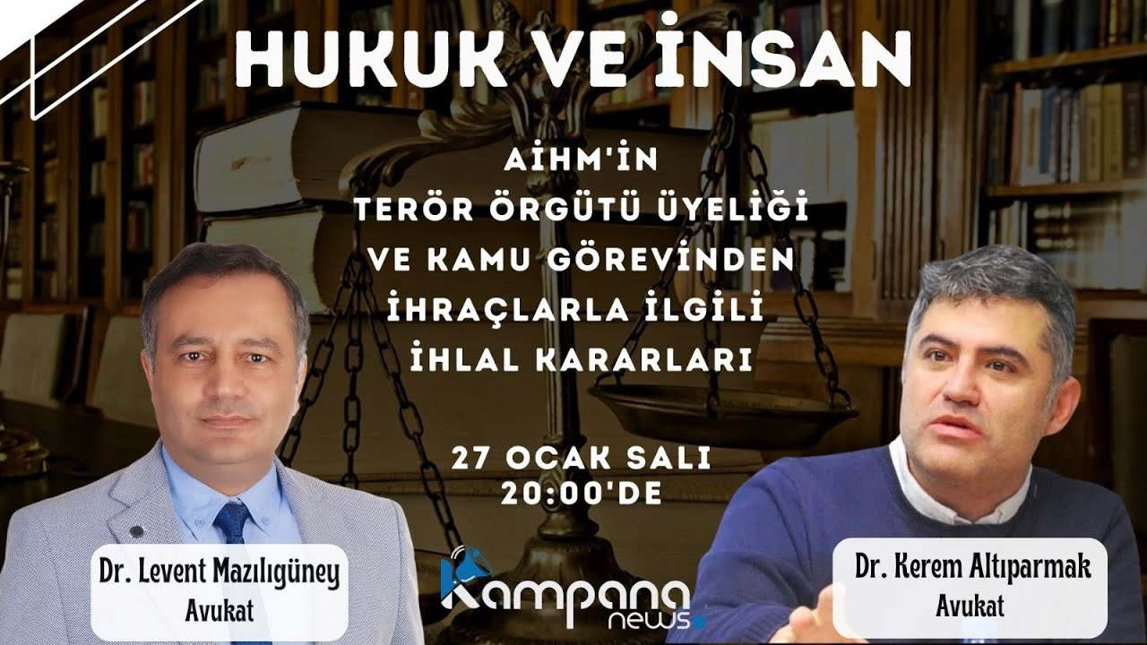 AİHM'in Terör Örgütü Üyeliği ve Kamu Görevinden İhraçlarla İlgili İhlal Kararları