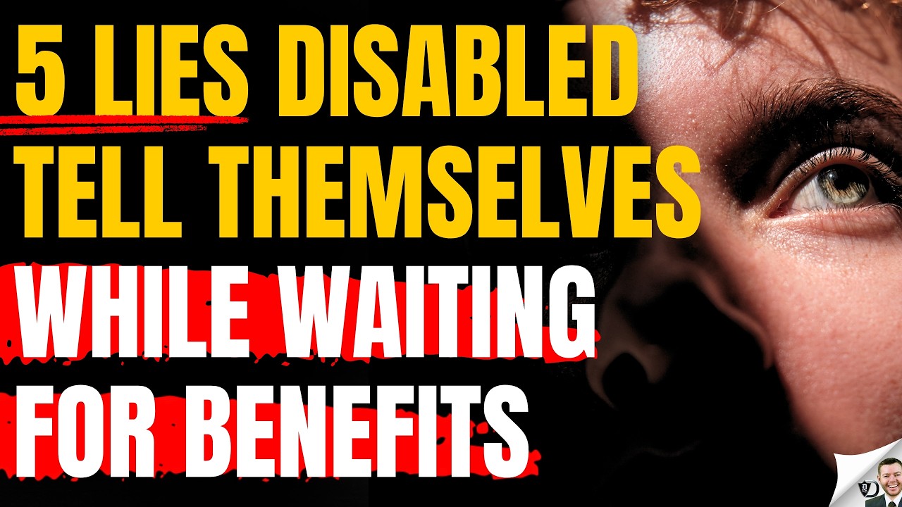 5 Lies That Disabled Tell Themselves While Waiting For Benefits
