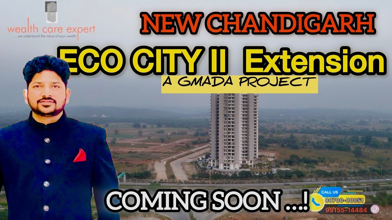 LATEST NEWS !  ECO CITY II Extension, Coming soon #newchandigarh #realestate 