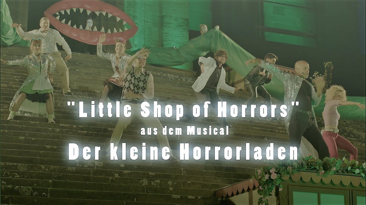 Little Shop of Horrors | DER KLEINE HORRORLADEN | Freilichtspiele Hall