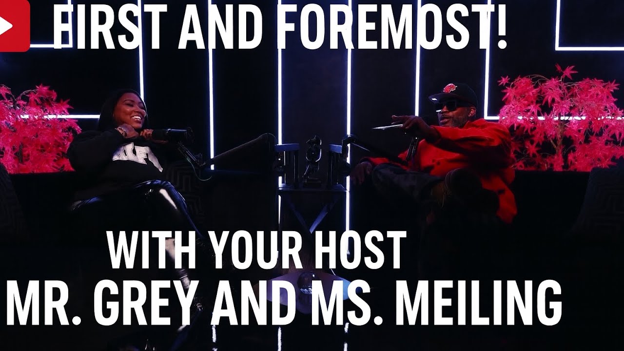 First and Foremost! | The Real Men Group Podcast Kickoff with Mr. Grey & Ms. Meiling