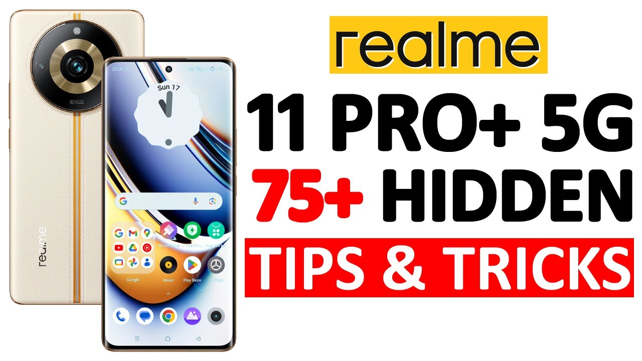 Realme 11 Pro Plus 5G 75+ Tips, Tricks & Hidden Features | Amazing Hacks - THAT NO ONE SHOWS YOU 🔥🔥🔥