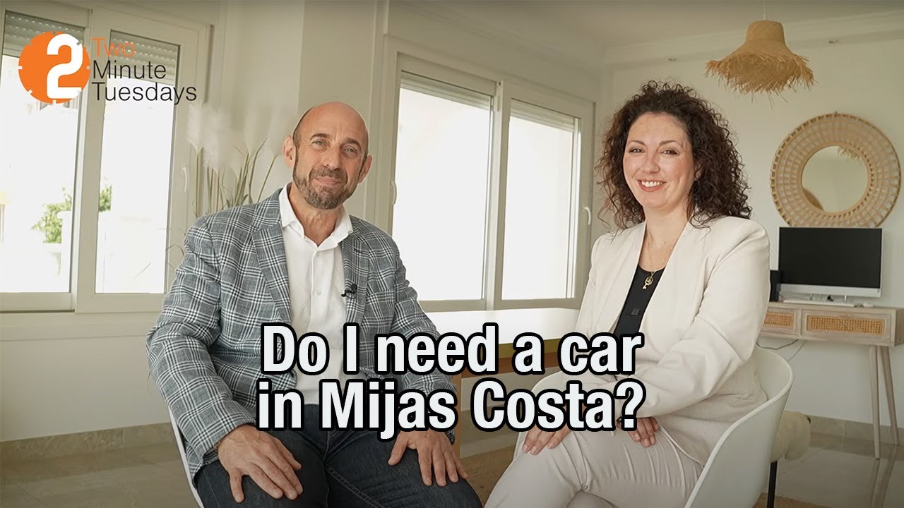 Do I need a car in Mijas Costa? | 2 Minute Tuesdays Ep19