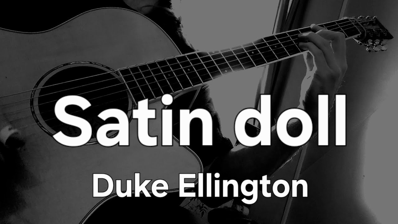 Satin Doll - Duke Ellington #6/100 Standards