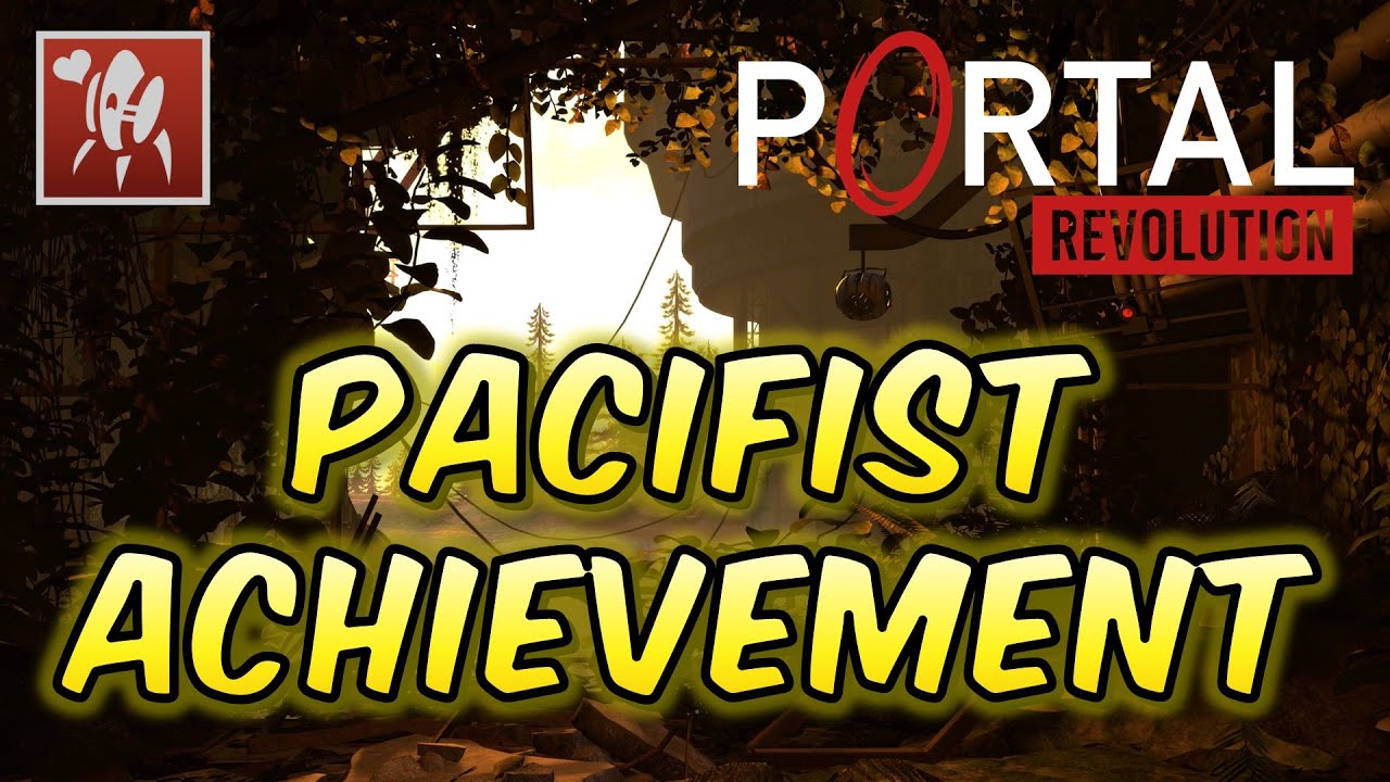 Portal Revolution - Pacifist Achievement Solution Walkthrough