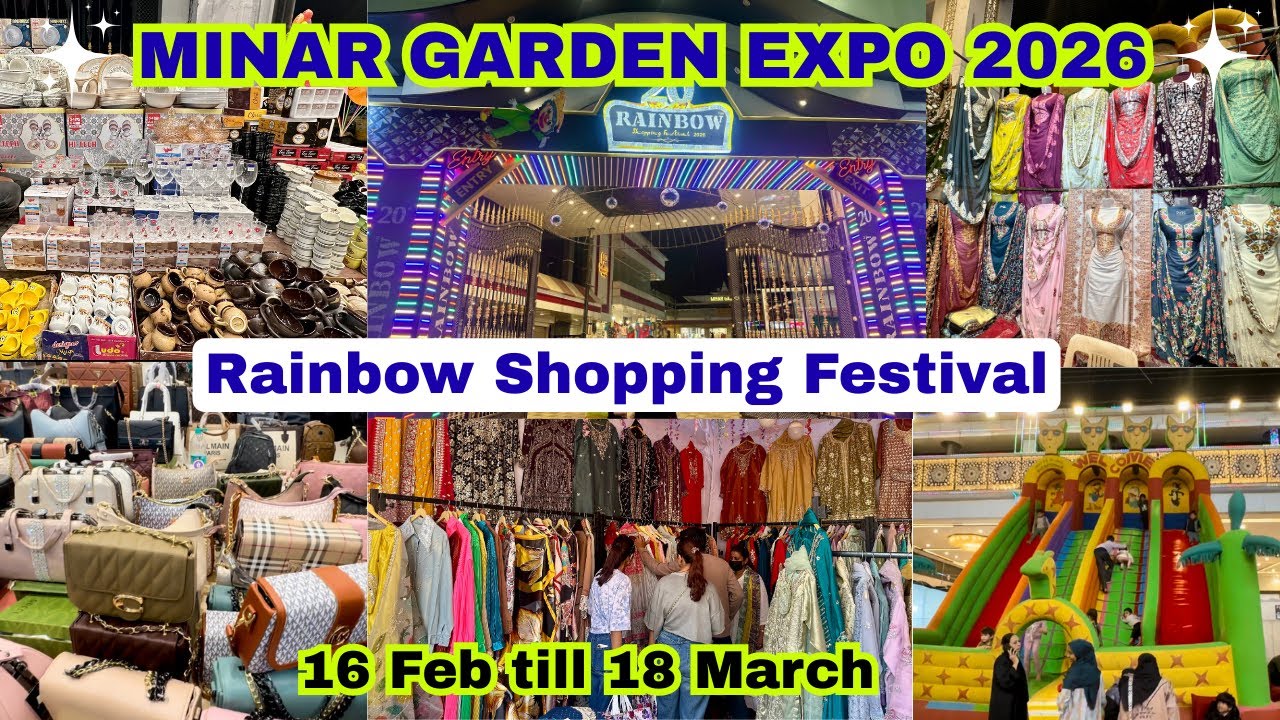 Minar Garden Exhibition 2026 | Rainbow Family Shopping Expo 2026 | Complete Tour#trending#shopping