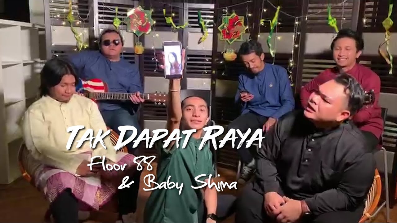 Floor 88 & Baby Shima - Tak Dapat Raya Lagi #akuStar